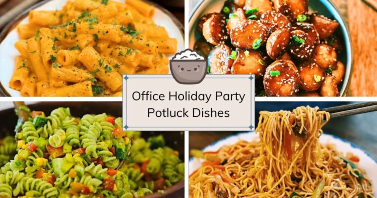 8 Plats de Potluck sans Stress pour la Fête de Bureau de Fin d’Année